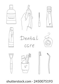 Dental care set. Sketch and doodle style illustrations. Illustrations of toothbrushes, toothpaste, mouthwash and other items.