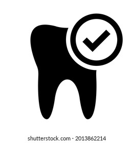 Icono de Comprobación dental. Vector dental. Señal de la atención odontológica médica y marca de control.