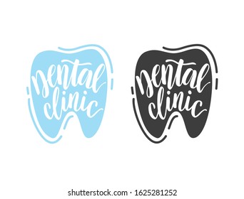 Dental clinic lettering. Calligraphy logotype. Handwriting word. Tooth shaped icon for design banners, flayers, posters etc. 