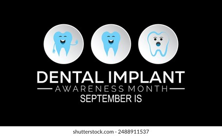 Dental Implant awareness month is observed every year on September. banner design template Vector illustration background design.