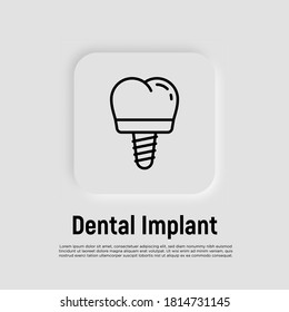 Dental implant thin line icon. Stomatology. Vector illustration.