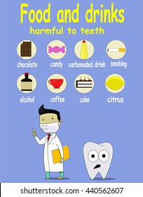  Dental problem.Cartoon infographic about food and drink that damage teeth. Stomatology care concept. Vector