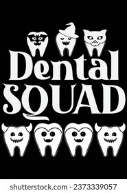 Dental Squad - Halloween Cut File eps cut file for cutting machine