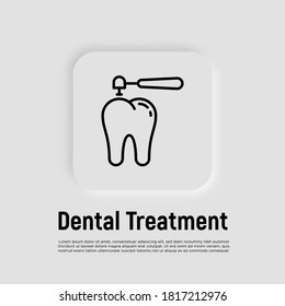 Dental treatment thin line icon. Drilling of caries for filling. Dentistry. Vector illustration.