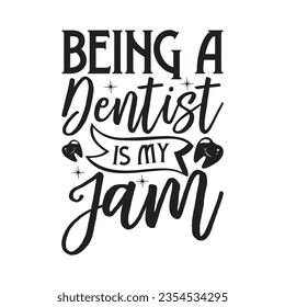 Dentist -  Lettering design for greeting banners, Mouse Pads, Prints, Cards and Posters, Mugs, Notebooks, Floor Pillows and T-shirt prints design.