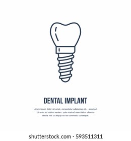 Dentist, orthodontics line icon. Dental implant, tooth orthodontics sign, medical elements. Health care thin linear symbol for dentistry clinic