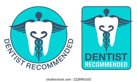 Dentist recommended sticker for professional tested oral hygienic products - toothpaste, toothbrush or mouthwash