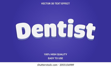 Dentist Text Effect 3d style
