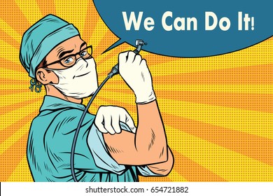 Dentist We Can Do It. Medicine And Health Care. Pop Art Retro Vector Illustration