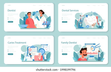 Dentist web banner or landing page set. Dental doctor in uniform treating human teeth using medical equipment. Idea of dental and oral care. Caries treatment. Flat vector illustration