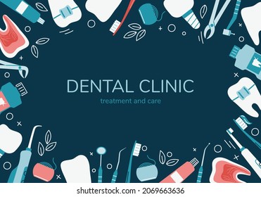 Dentistry banner concept. Dental frame with tools for cleaning and treatment of teeth. Healthy clean teeth, orthodontics, oral cavity care. Flat vector illustration of background, template poster.