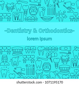 Dentistry and orthodontics pattern with outline icons of clinic services dentistry orthodontics oral health care hygiene dental instruments vector illustration. Dental concept frame. Place for text