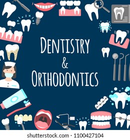 Dentistry and orthodontics poster with dental instruments implant oral cavity dentist symbols. Flat style design. Colorful template for design prints vector illustration. Isolated on blue background