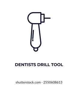 ícone de contorno da ferramenta de drill dentistas. Vetor linear do conceito de dentista. Linha fina dentistas ícone ferramenta furadeira isolado no fundo branco