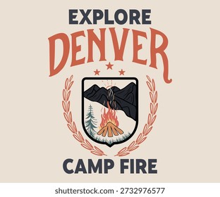 Impresión del eslogan de la fogata del Explore de Denver para la camiseta gráfica, la camiseta, o la sudadera con capucha.