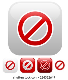 Deny, do not, prohibition sign. Restriction, no entry, no way vector graphics