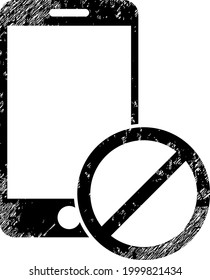 Deny smartphone icon with grunge style. Isolated vector deny smartphone icon image with corroded rubber texture on a white background.