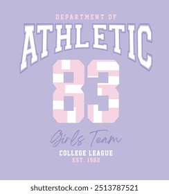 Department of Athletic college style vintage typography slogan. Vector illustration design for slogan tee, t shirt, fashion print, poster, sticker, card and other uses.