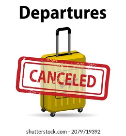 departures canceled, suitcase with red rubber stamp, vector illustration 