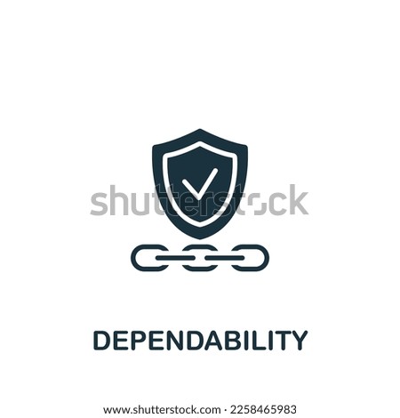 Dependability icon. Monochrome simple sign from core values collection. Dependability icon for logo, templates, web design and infographics.