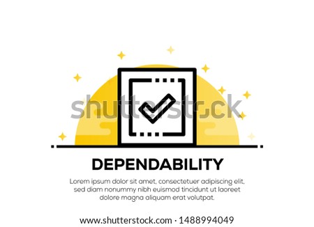 DEPENDABILITY AND ILLUSTRATION ICON CONCEPT