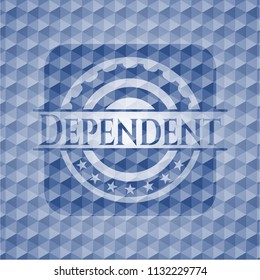 Dependent blue badge with geometric background.