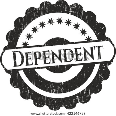 Dependent grunge style stamp