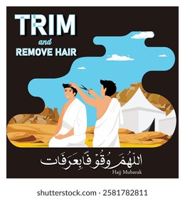 Depicting a religious ritual of hair trimming during pilgrimage in a serene desert environment, emphasizing significance of faith, tradition, and dedication. Flat vector modern illustration 