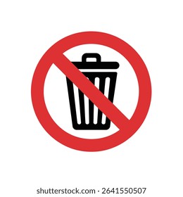 Depicts a black trash can icon with a red prohibition circle around it, signaling no littering; conveying a clear anti-dumping or no-waste message.