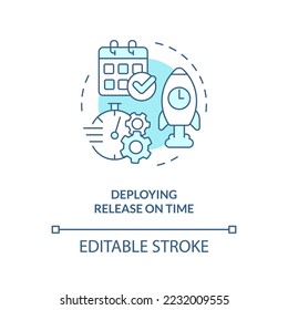 Deploying on time turquoise concept icon. Schedule period. Release management kpi abstract idea thin line illustration. Isolated outline drawing. Editable stroke. Arial, Myriad Pro-Bold fonts used