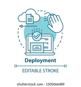 Deployment concept icon. Data send, receive. Product release. Usability test. Delivering completed software to consumers idea thin line illustration. Vector isolated outline drawing. Editable stroke