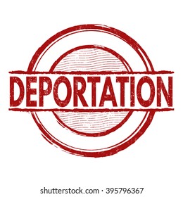 Deportation grunge rubber stamp on white background, vector illustration