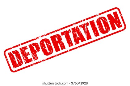 DEPORTATION red stamp text on white