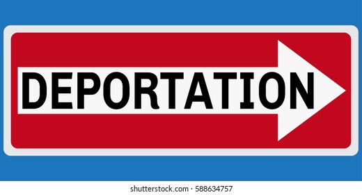 Deportation sign.