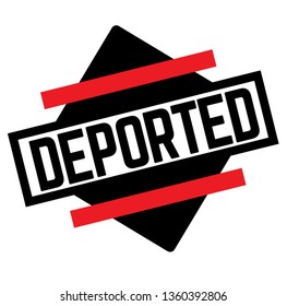 DEPORTED stamp on white