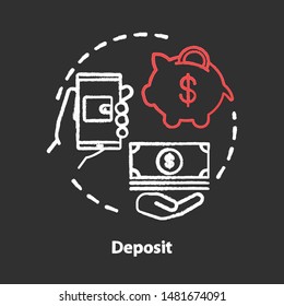 Deposit chalk concept icon. Savings & investments. Casino deposit bonus idea. Digital wallet payment. Cash back and piggy bank. Vector isolated chalkboard illustration