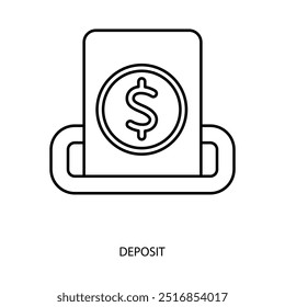 deposit concept line icon. Simple element illustration. deposit outline symbol design.