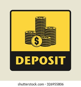 Deposit icon or sign, vector illustration