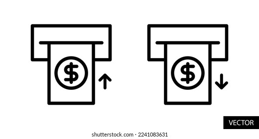 Deposit money and Withdraw money vector icons in line style design for website, app, UI, isolated on white background. Editable stroke. EPS 10 vector illustration.