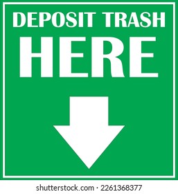 Deposit trash here sign vector