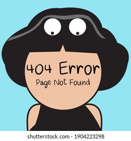 Depressed Girl With Eyes On Her Hair And The 404 Error Page Not Found Message On Her Face Concept Card Character illustration