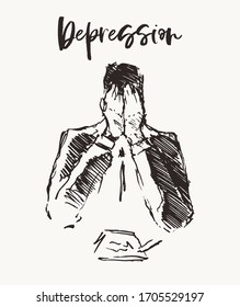 Depressed man with his head bowed covers his face with his hand. Concept of emptiness, depression, loneliness. Hand drawn vector illustration, sketch