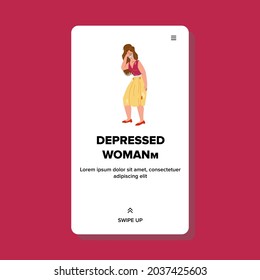 Mujer Deprimida Con Problemas Llorando Solo Vector. Una Joven Deprimida Con Ropa Torta Y Sucia Ofreció Lloros. Personaje Decepcionado Con Emoción Negativa Ilustración De Dibujo Plano Web