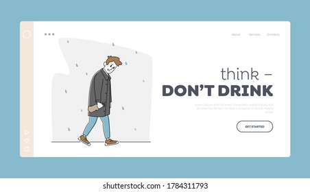 Depression, Alcoholism Landing Page Template. Sad Male Character with Alcohol Bottle Wrapped in Paper Walking under Rain with Unhappy Face. Man Alcoholic, Problems in Life. Linear Vector Illustration