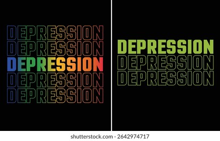 Depression awareness (Mental health awareness) design t shirt and other uses.
