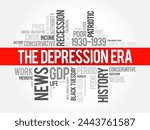 The Depression Era - a period of severe economic downturn and widespread hardship experienced in various parts of the world during the 1930s, word cloud concept background