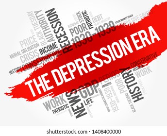 The Depression Era - a period of severe economic downturn and widespread hardship experienced in various parts of the world during the 1930s, word cloud concept background