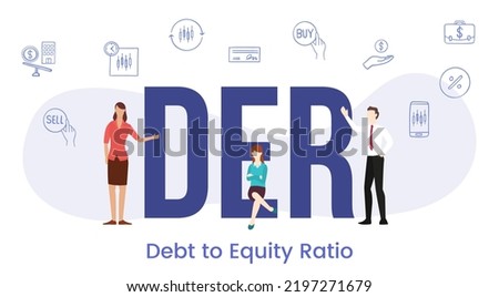 der debt equity ratio concept with big word or text and people with modern flat style