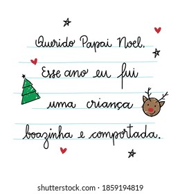 Dera Santa, this year I was a good and well behaved child. Letter made with children's letters in Brazilian Portuguese Hand Lettering Calligraphy. Vector.