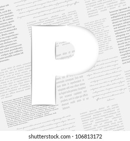 Derived letter on newspaper background, vector illustration, eps10, easy editable, 2 layers. Bonus! Seamless newspaper pattern included!